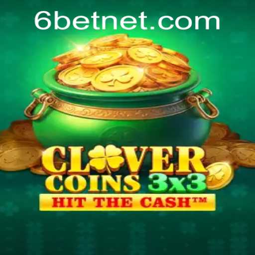 Clovercoin3x3: Revolutionizing Gaming with the 6Bet Mechanism