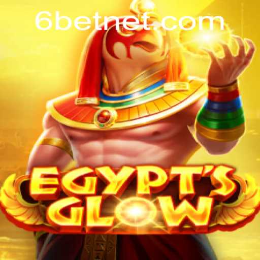 Exploring the Mystical World of EgyptsGlow and the Thrill of 6Bet