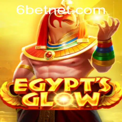 Exploring the Mystical World of EgyptsGlow and the Thrill of 6Bet