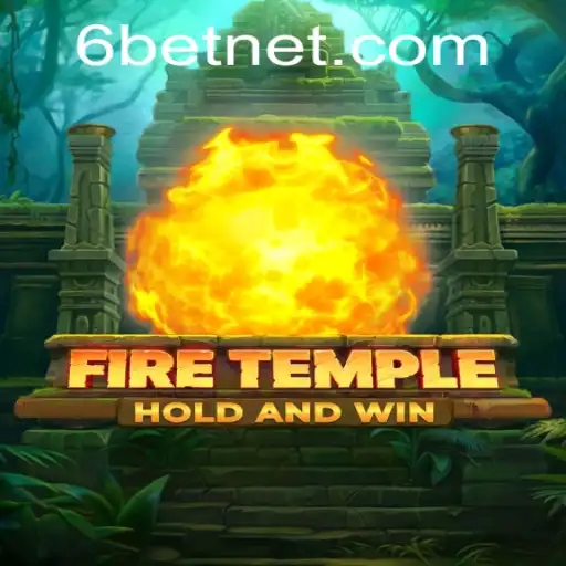 Exploring the Mystical World of FireTemple: A Guide to 6Bet Strategy and Gameplay
