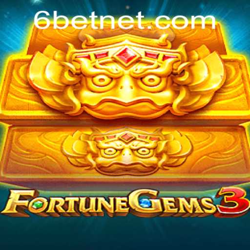 Exploring FortuneGems3: A Deep Dive into the Exciting World of 6Bet