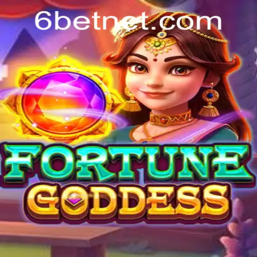 Exploring the Thrills of FORTUNEGODDESS: A New Era in Gaming with 6Bet