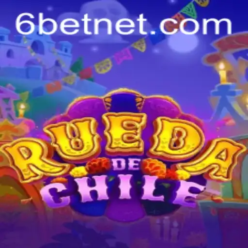 Exploring the Exciting World of RuedaDeChile and the Thrills of 6Bet