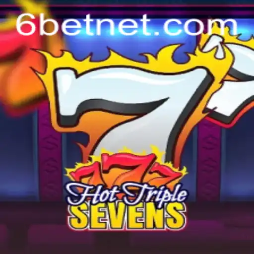 Unveiling HotTripleSevens: The Revolutionary Casino Game with 6Bet