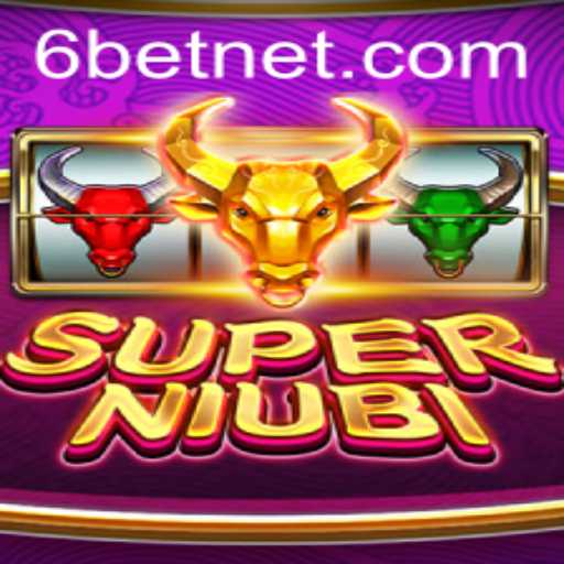Exploring the Dynamic World of SuperNiubi and the Exciting 6Bet Mechanic