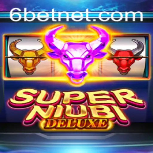 Exploring SuperNiubiDeluxe: A Modern Gaming Phenomenon Featuring 6Bet