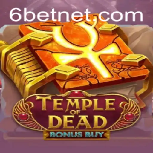 Exploring the Thrilling World of TempleofDeadBonusBuy and the Innovative 6Bet Feature
